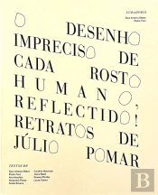 O Desenho Impreciso de Cada Rosto Humano, Reflectido!