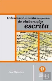 O Desenvolvimento da Capacidade de Elaboração Escrita