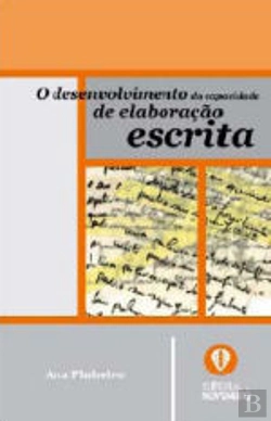 Bertrand.pt - O Desenvolvimento da Capacidade de Elaboração Escrita