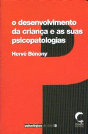 O Desenvolvimento da Criança e as Suas Psicopatologias