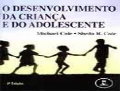 O Desenvolvimento da Criança e do Adolescente