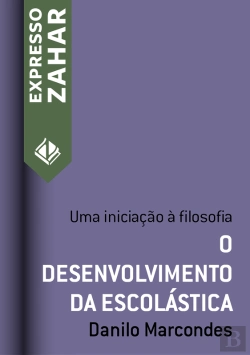 Bertrand.pt - O Desenvolvimento Da Escolástica