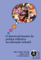 O Desenvolvimento da Prática Reflexiva na Educação Infantil