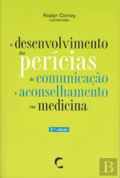 O Desenvolvimento das Perícias de Comunicação e Aconselhamento em Medicina