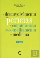 O Desenvolvimento das Perícias de Comunicação e Aconselhamento em Medicina
