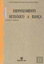 O Desenvolvimento Psicológico da Criança