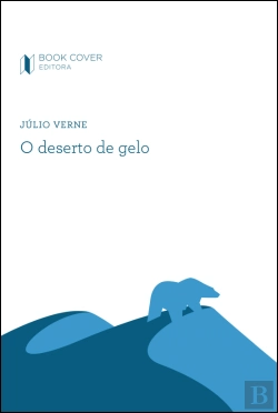 Bertrand.pt - O Deserto de Gelo