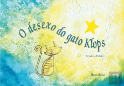 Bertrand.pt - O Desexo Do Gato Klops