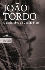 O Deslumbre de Cecilia Fluss