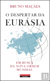 O Despertar da Eurásia