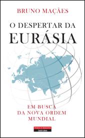 O Despertar da Eurásia