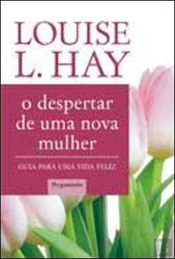 Bertrand.pt - O Despertar de Uma Nova Mulher