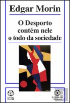O Desporto Contém Nele o Todo da Sociedade