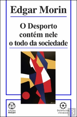 Bertrand.pt - O Desporto Contém Nele o Todo da Sociedade