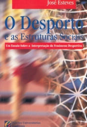 O Desporto e as Estruturas Sociais