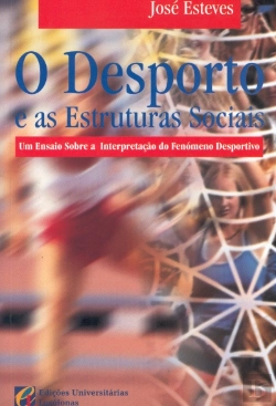 Bertrand.pt - O Desporto e as Estruturas Sociais