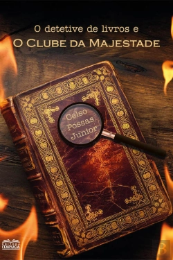 Bertrand.pt - O Detetive De Livros E O Clube Da Majestade