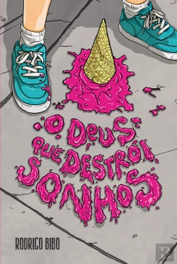 Bertrand.pt - O Deus que Destrói Sonhos