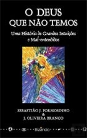 O Deus Que Não Temos