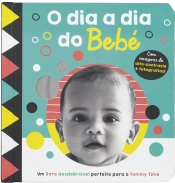O dia a dia do Bebé