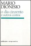 O Dia Cinzento e Outros Contos