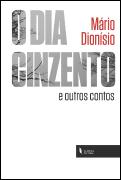 O Dia Cinzento e Outros Contos