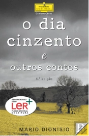 O Dia Cinzento e Outros Contos
