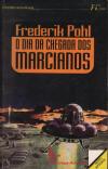O Dia da Chegada dos Marcianos
