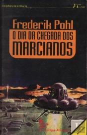 O Dia da Chegada dos Marcianos