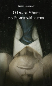 O Dia da Morte do Primeiro-Ministro