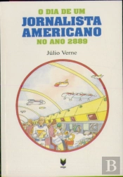 O Dia de um Jornalista Americano no Ano 2889