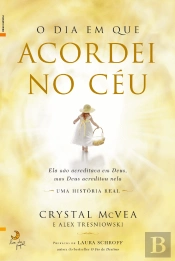 O Dia em Que Acordei no Céu