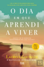 O Dia em que Aprendi a Viver