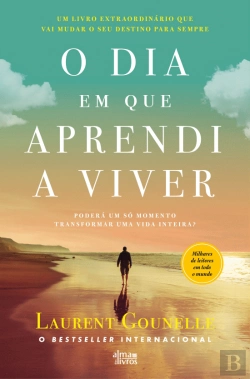 Bertrand.pt - O Dia em que Aprendi a Viver