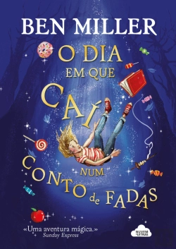 Bertrand.pt - O Dia em que Caí Num Conto de Fadas