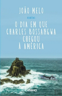 Bertrand.pt - O Dia em que Charles Bossangwa Chegou à América