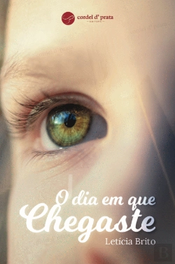 Bertrand.pt - O Dia em Que Chegaste