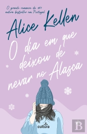 O Dia em que Deixou de Nevar no Alasca