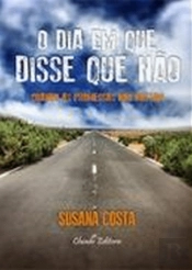 O Dia em que Disse que Não