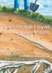 O Dia em que Escavei o Meu Tesouro