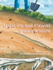 O Dia em que Escavei o Meu Tesouro