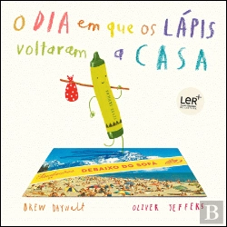 Bertrand.pt - O Dia em que os Lápis Voltaram a Casa
