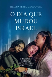 O Dia Que Mudou Israel