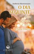 O Dia Seguinte - Céu Limpo, Azul Esperança