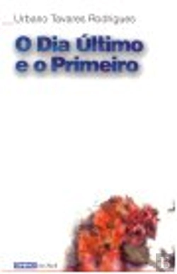Bertrand.pt - O Dia Último e o Primeiro
