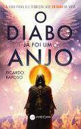 O Diabo Já Foi um Anjo