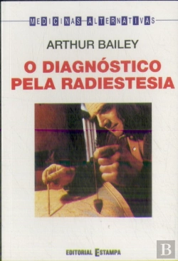 Bertrand.pt - O Diagnóstico pela Radiestesia