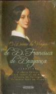 O Diário da Viagem de D. Francisca de Bragança