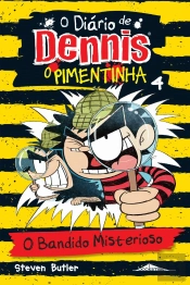 O Diário de Dennis, o Pimentinha 4: O Bandido Misterioso