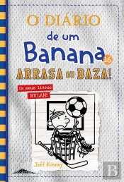 O Diário De Um Banana 16: Arrasa Ou Baza!